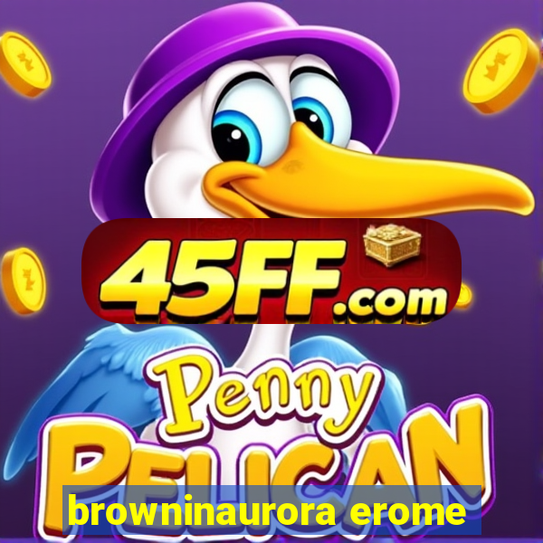 browninaurora erome
